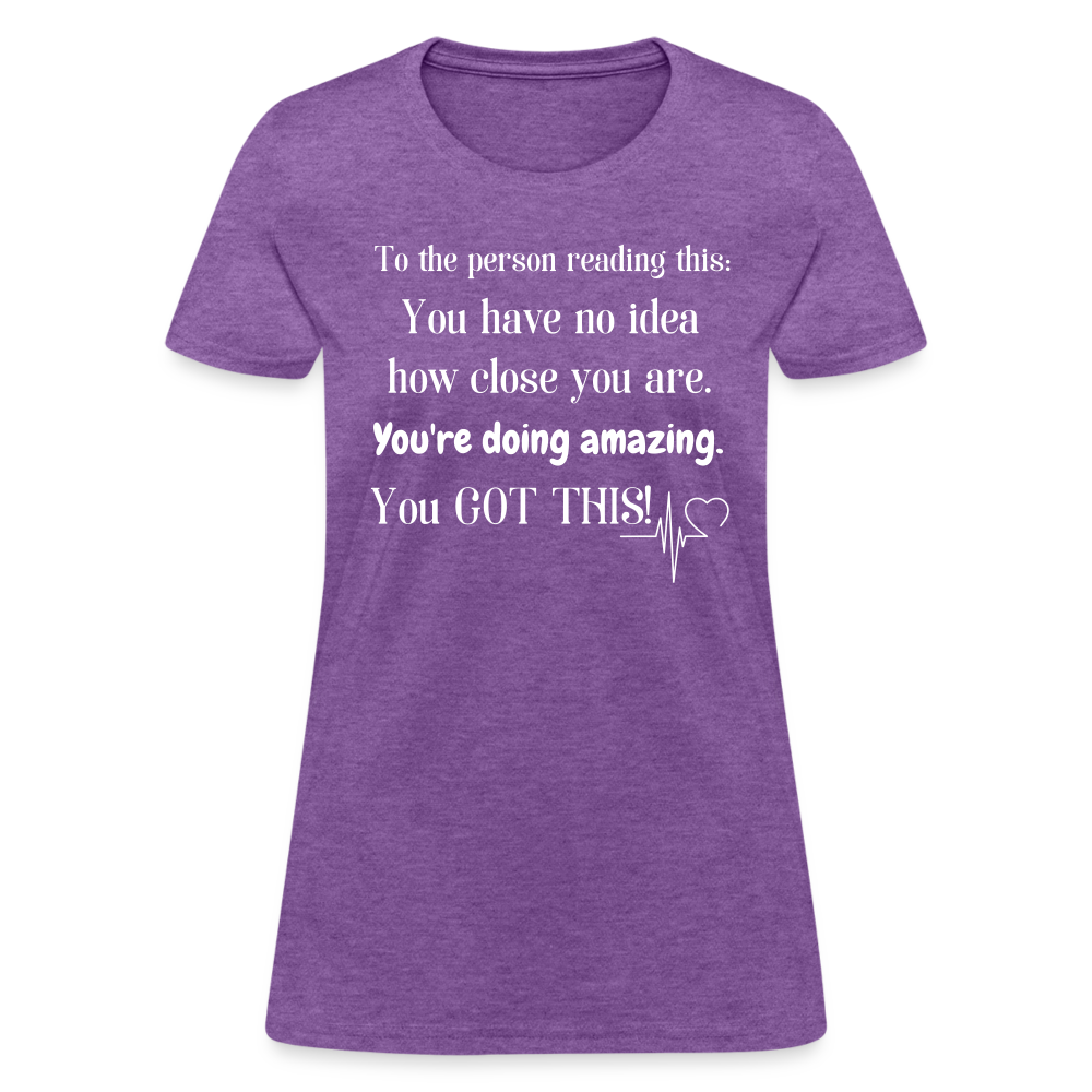 You Got This Women's T-Shirt - purple heather