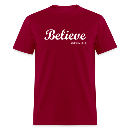 Believe Unisex Classic T-Shirt - dark red