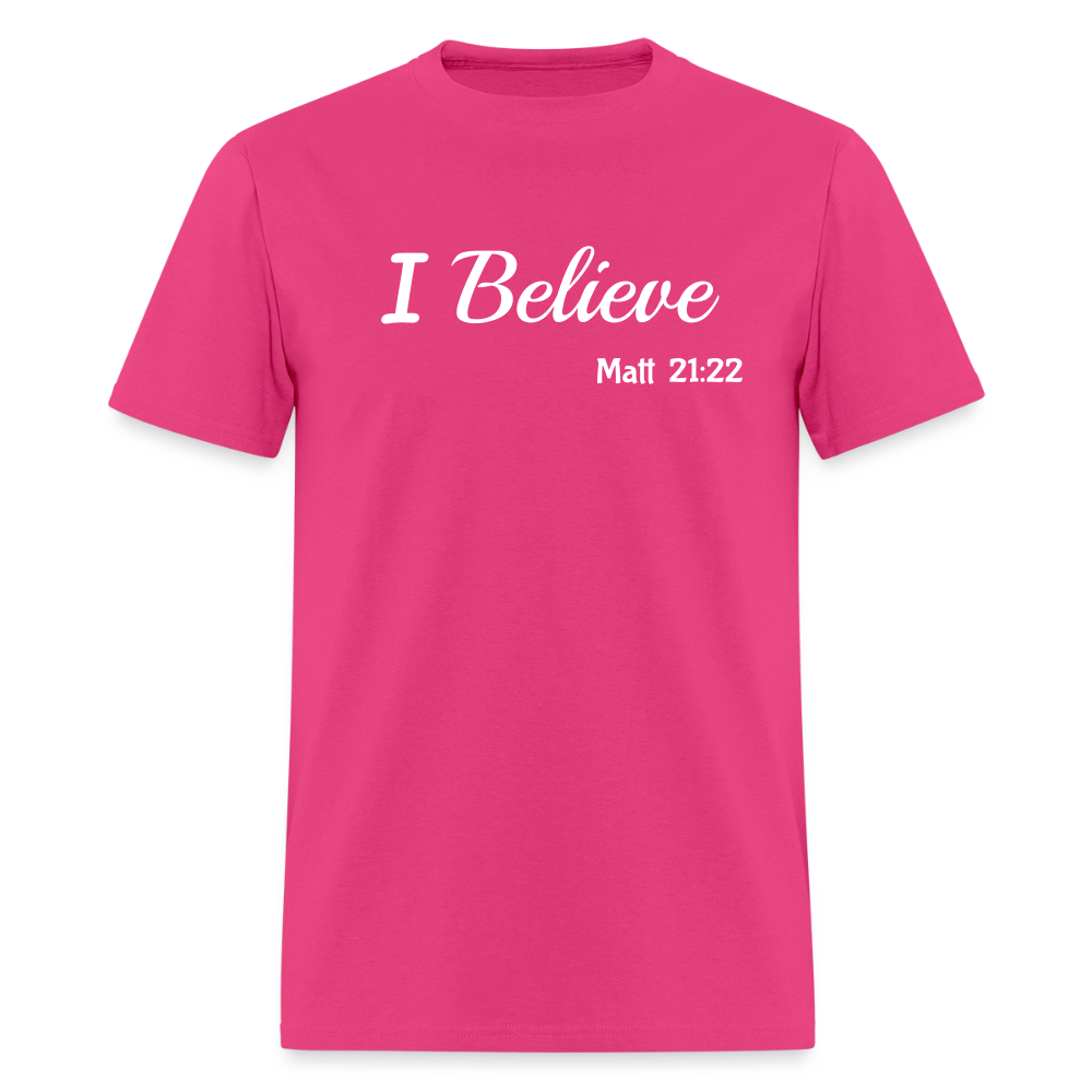 I Believe Unisex Classic T-Shirt - fuchsia