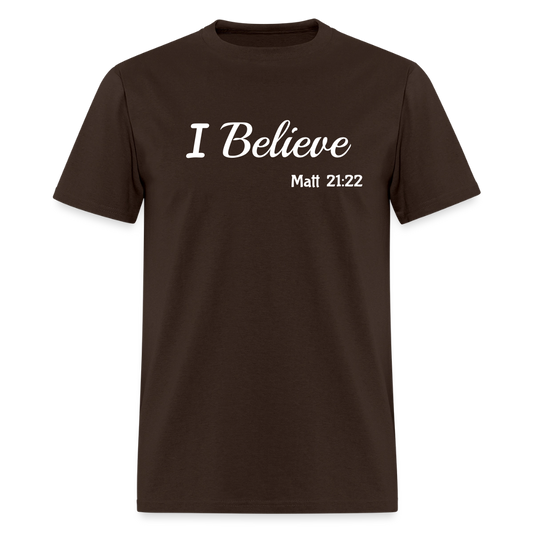 I Believe Unisex Classic T-Shirt - brown