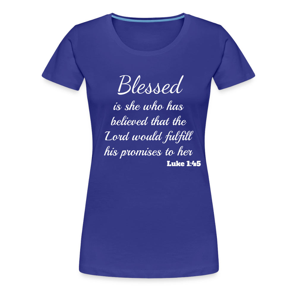 Blessed Is She Women’s Premium T-Shirt - royal blue