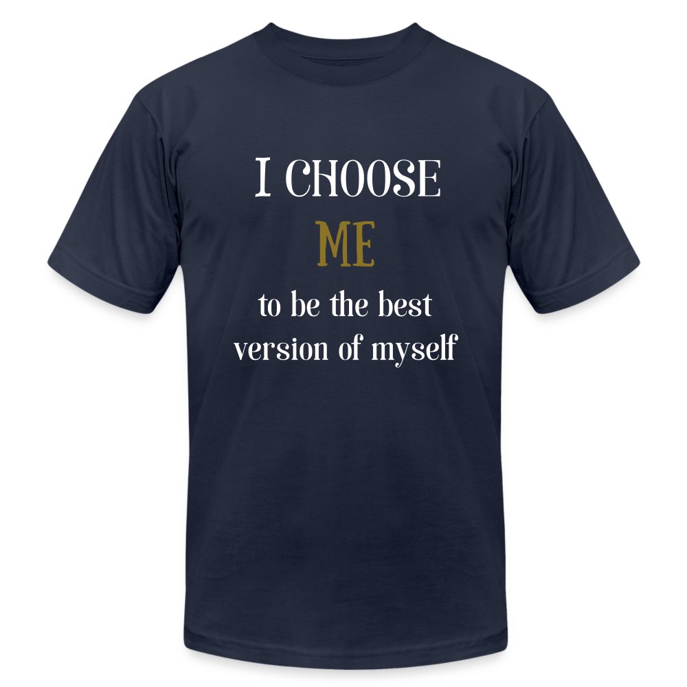 I Choose Me Unisex Jersey T-Shirt by Bella + Canvas - navy