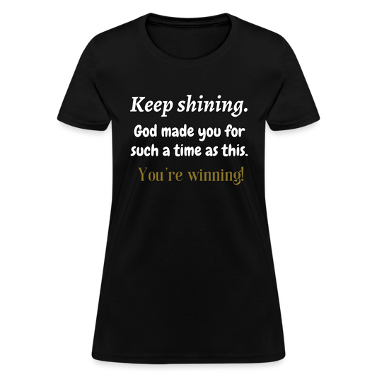 Keep Shining Women's T-Shirt - black