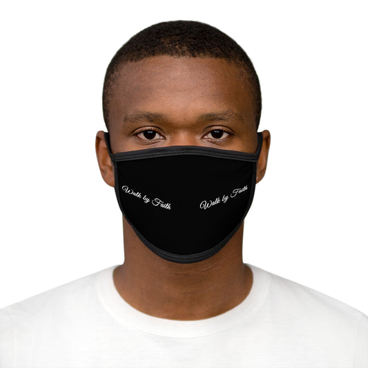Walk By Faith Fitted Polyester Face Mask