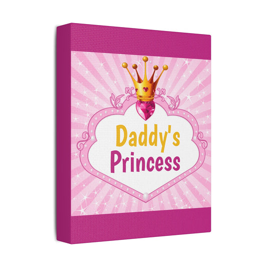 Daddy's Princess Stretched Canvas