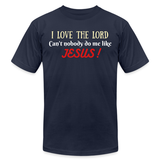I Love The Lord Unisex Jersey T-Shirt by Bella + Canvas - navy