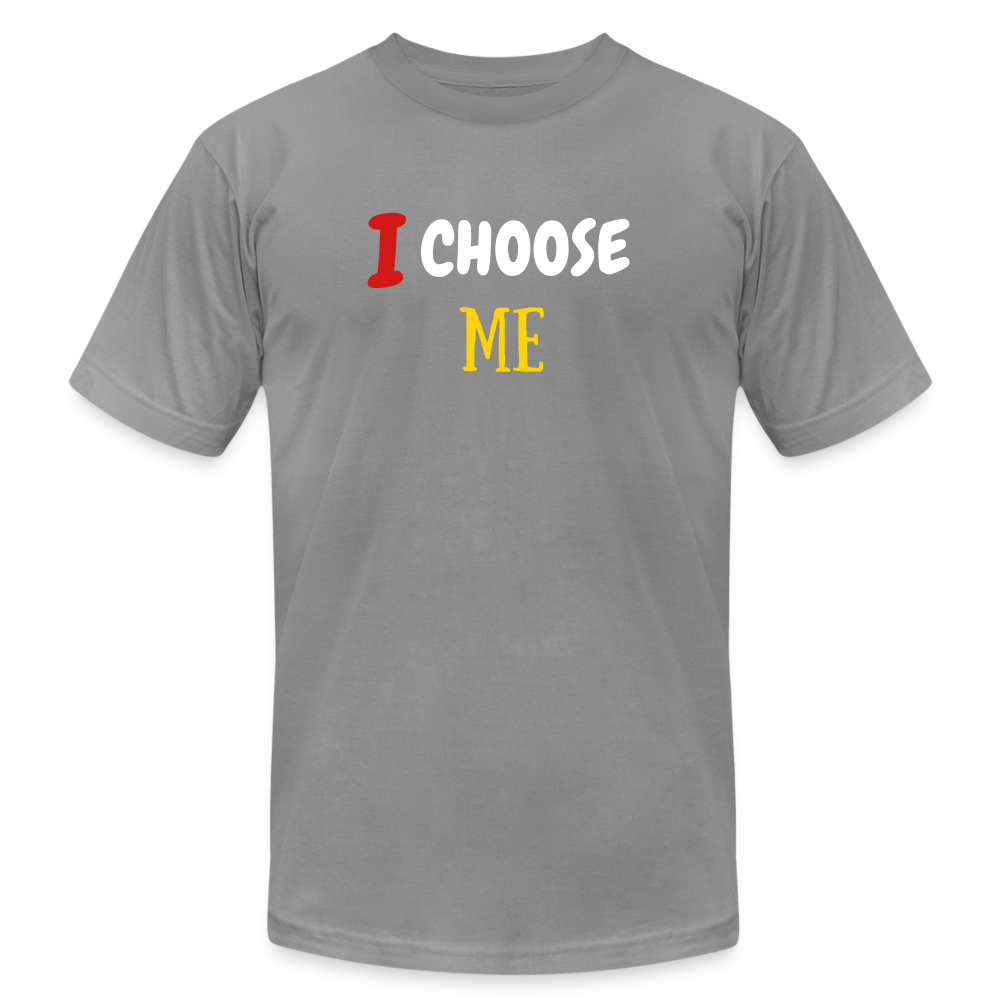 I Choose Me Unisex Jersey T-Shirt by Bella + Canvas - slate