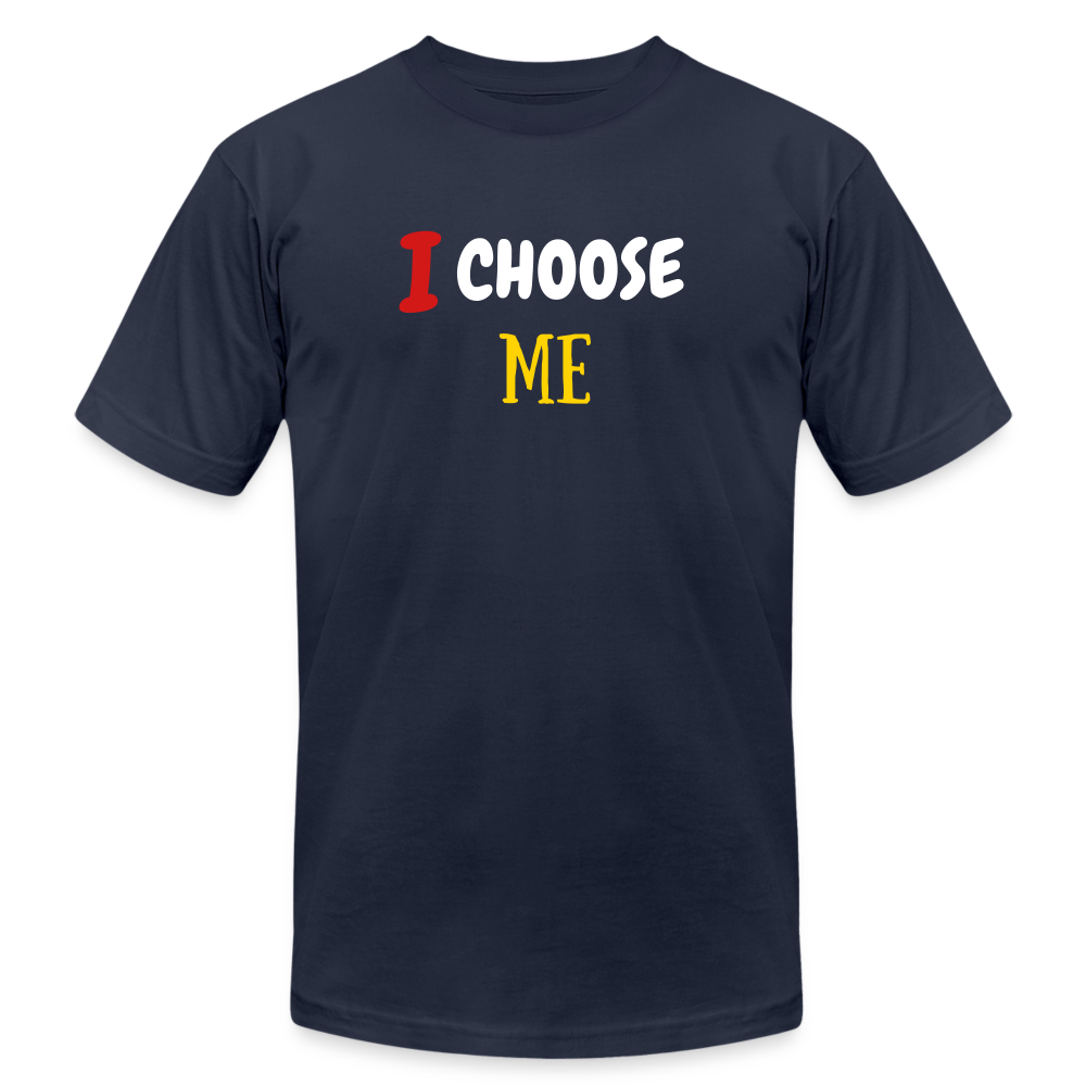 I Choose Me Unisex Jersey T-Shirt by Bella + Canvas - navy