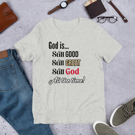 God is Still Unisex t-shirt