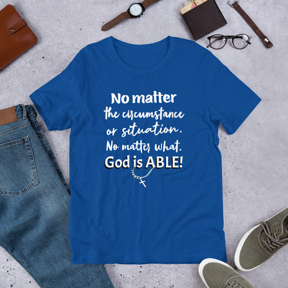 No Matter Unisex t-shirt