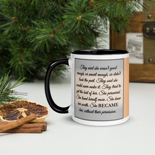 Became Her Mug with Color Inside