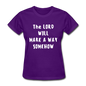 Make A Way Women's T-Shirt - purple