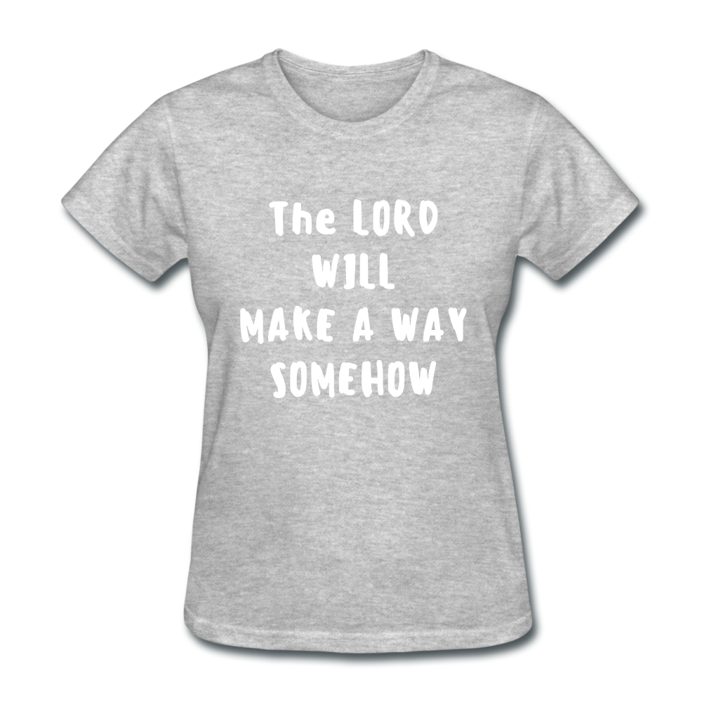 Make A Way Women's T-Shirt - heather gray