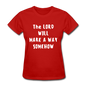 Make A Way Women's T-Shirt - red