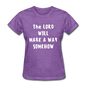 Make A Way Women's T-Shirt - purple heather