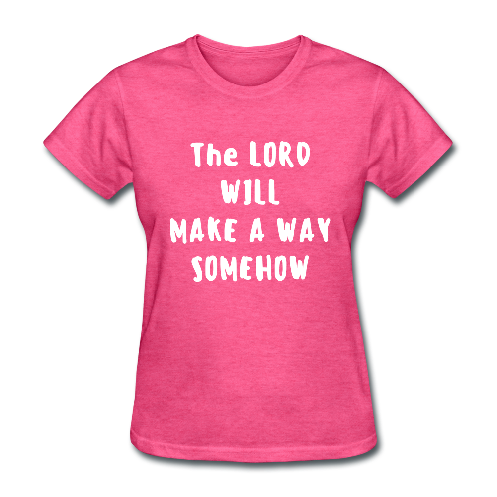 Make A Way Women's T-Shirt - heather pink