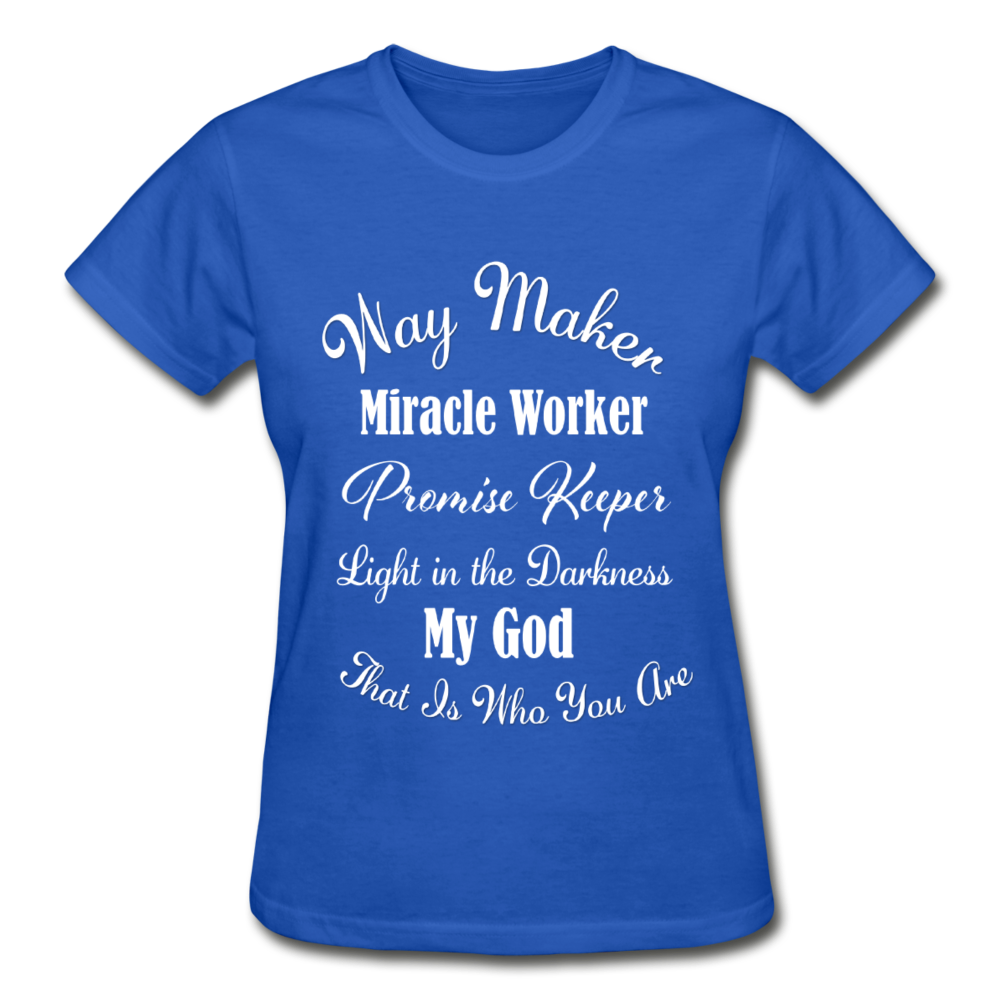 Way Maker Gildan Ultra Cotton Ladies T-Shirt - royal blue