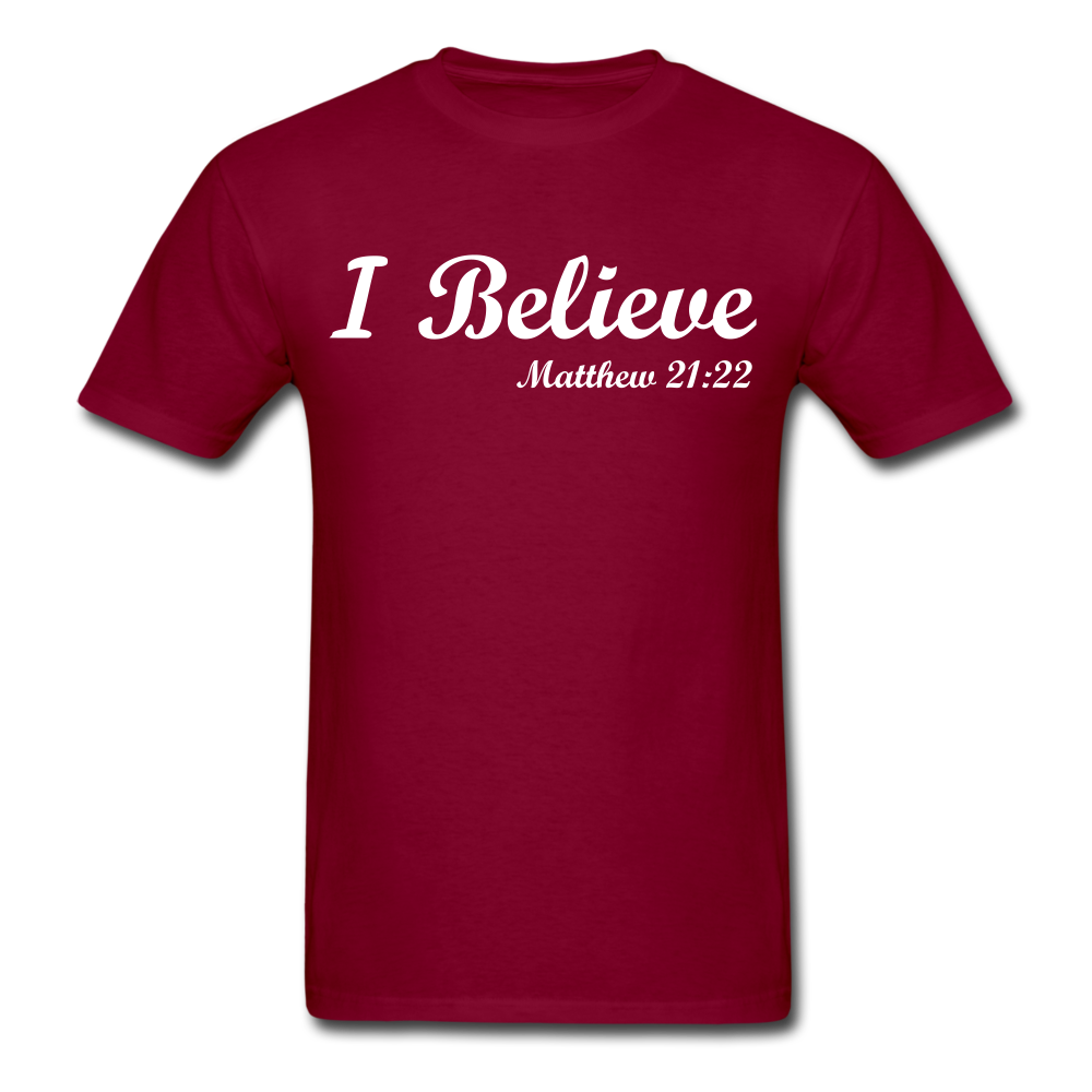 I Believe Unisex Classic T-Shirt - burgundy