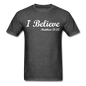 I Believe Unisex Classic T-Shirt - heather black