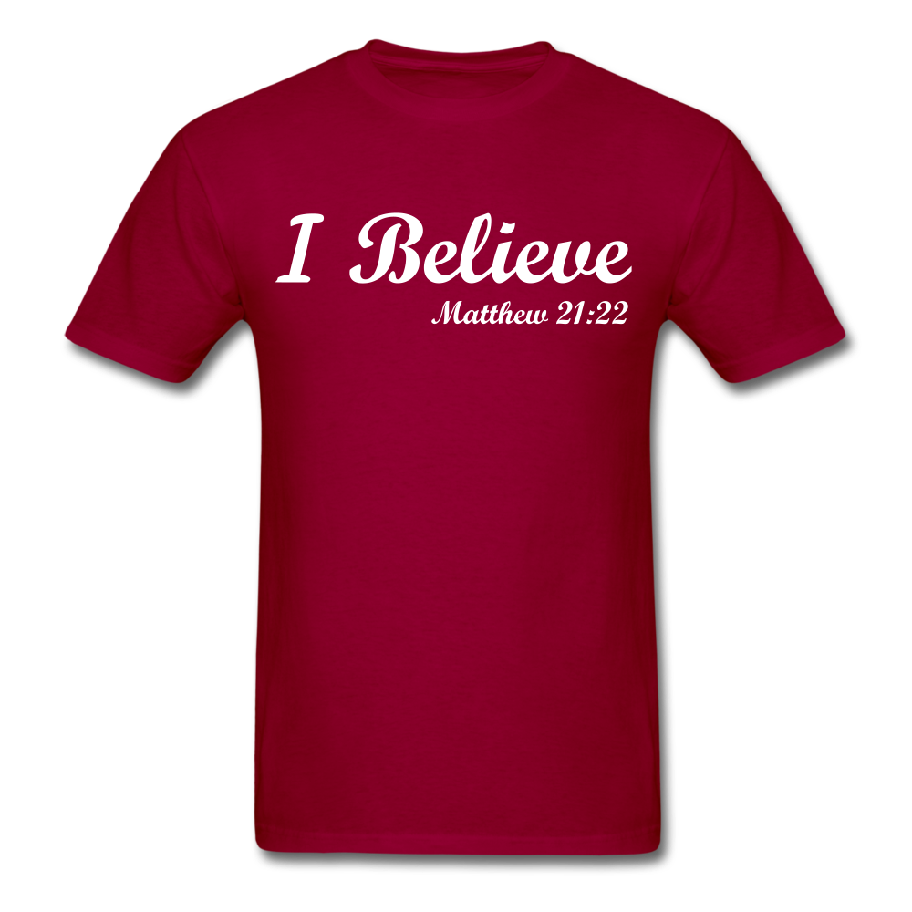 I Believe Unisex Classic T-Shirt - dark red