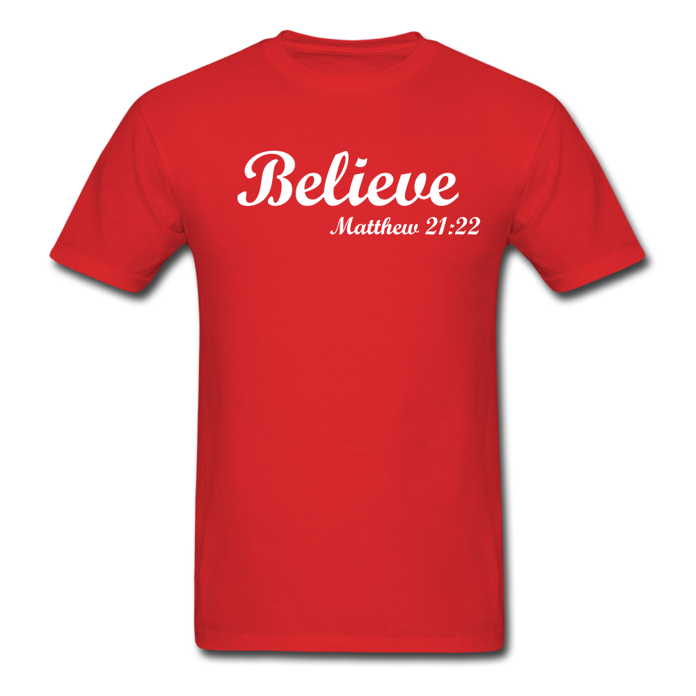 Believe Unisex Classic T-Shirt - red