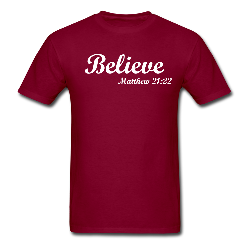 Believe Unisex Classic T-Shirt - burgundy