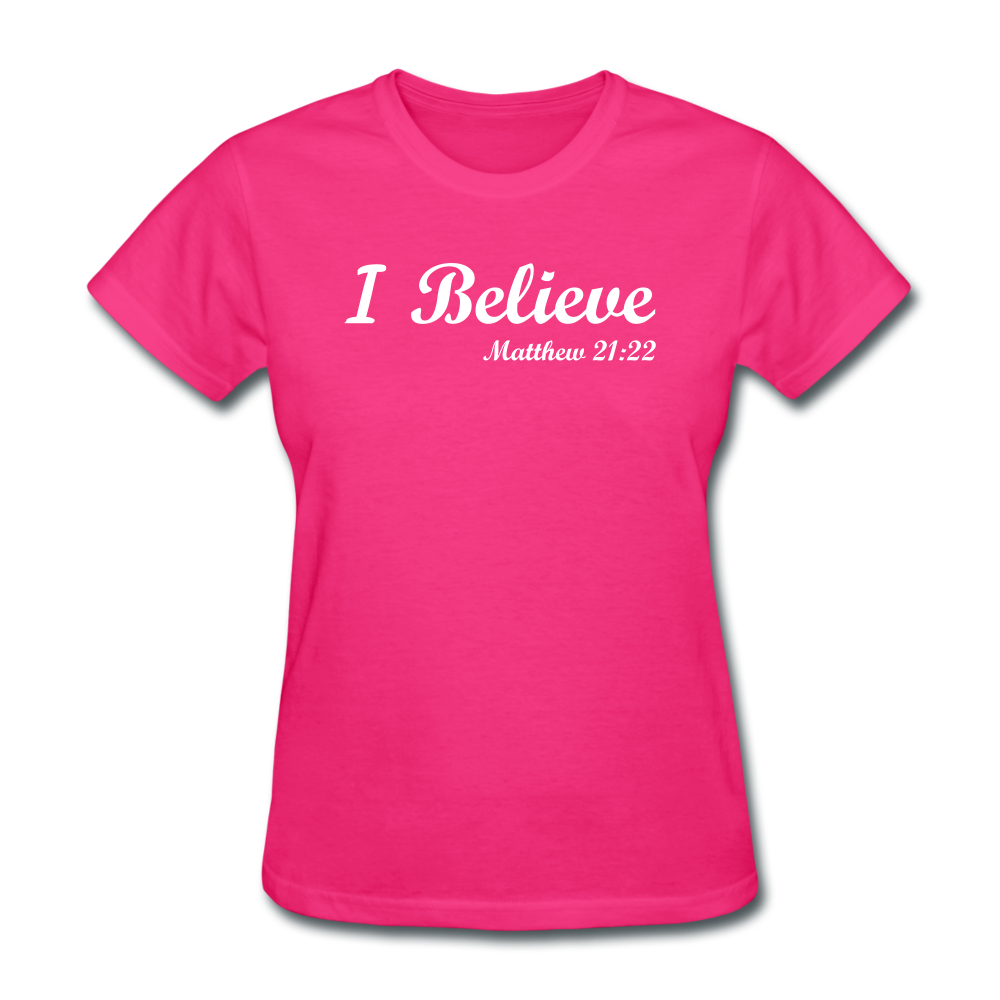 I Believe Women's T-Shirt - fuchsia