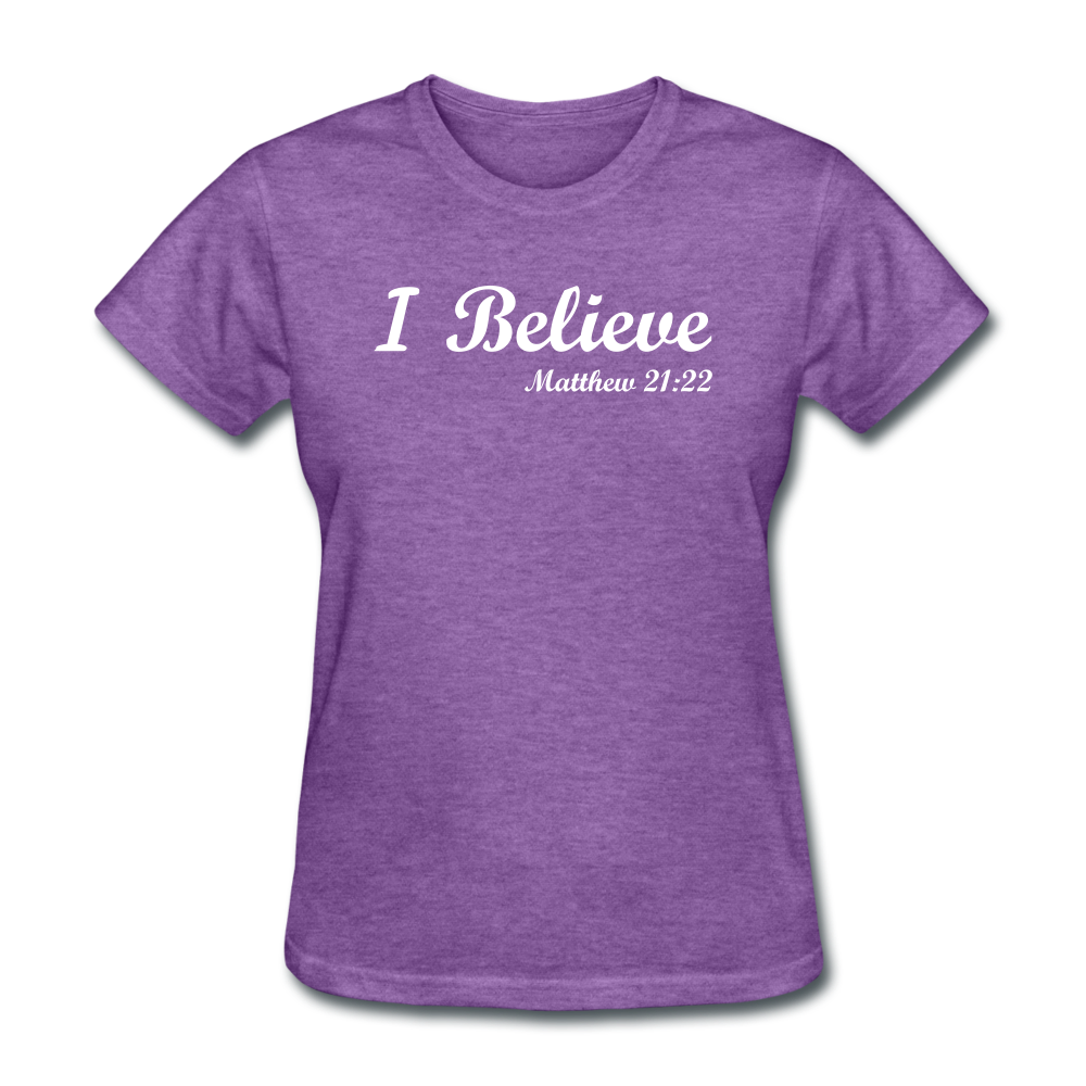 I Believe Women's T-Shirt - purple heather