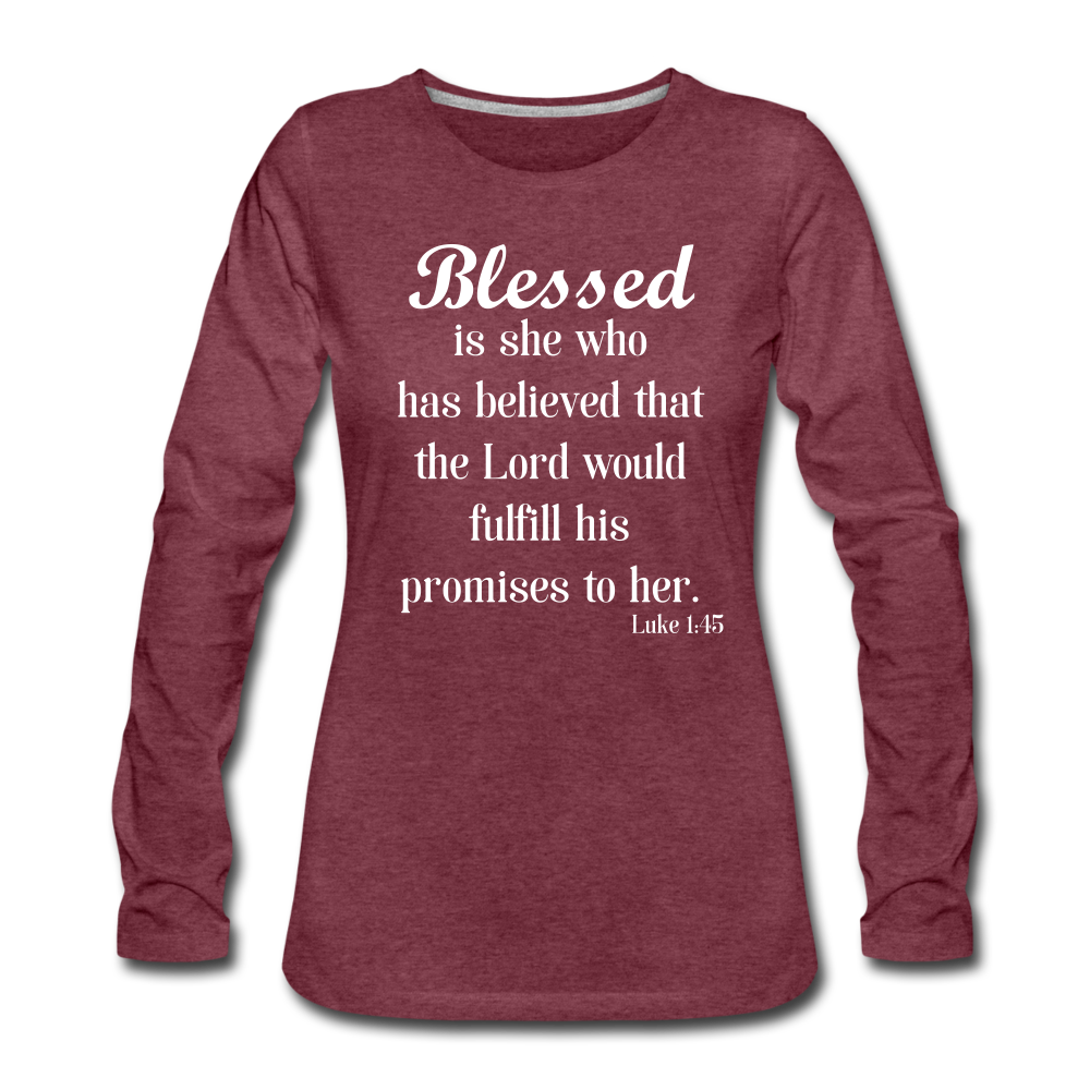 Blessed Is She Women's Premium Long Sleeve T-Shirt - heather burgundy