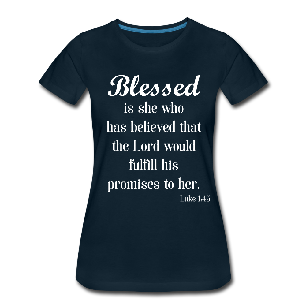Blessed Is She Women’s Premium T-Shirt - deep navy
