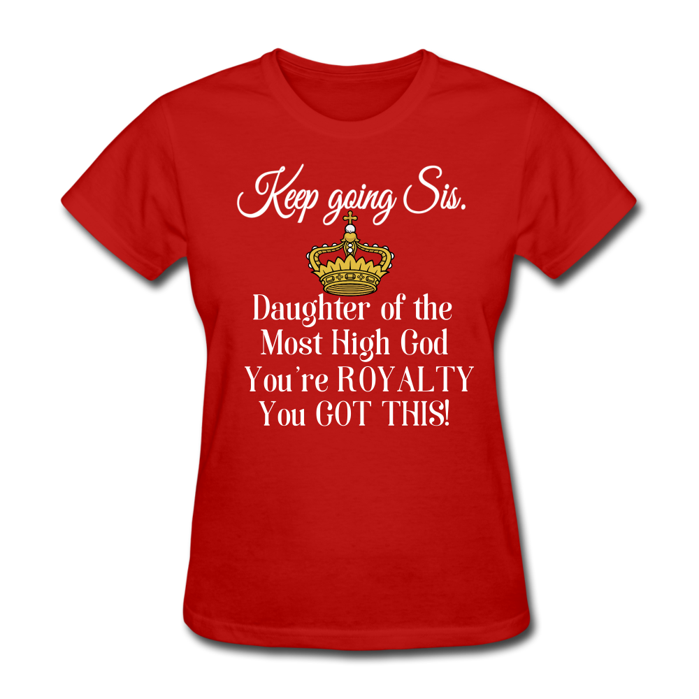 Keep Going Sis Women's T-Shirt - red