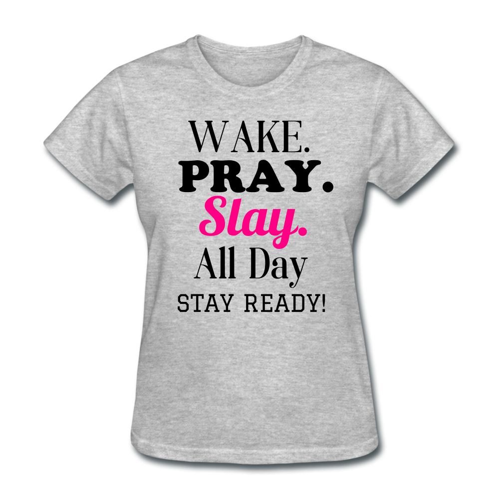 Wake Pray Slay Women's T-Shirt - heather gray