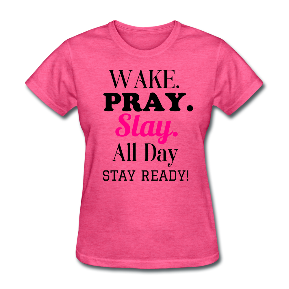Wake Pray Slay Women's T-Shirt - heather pink