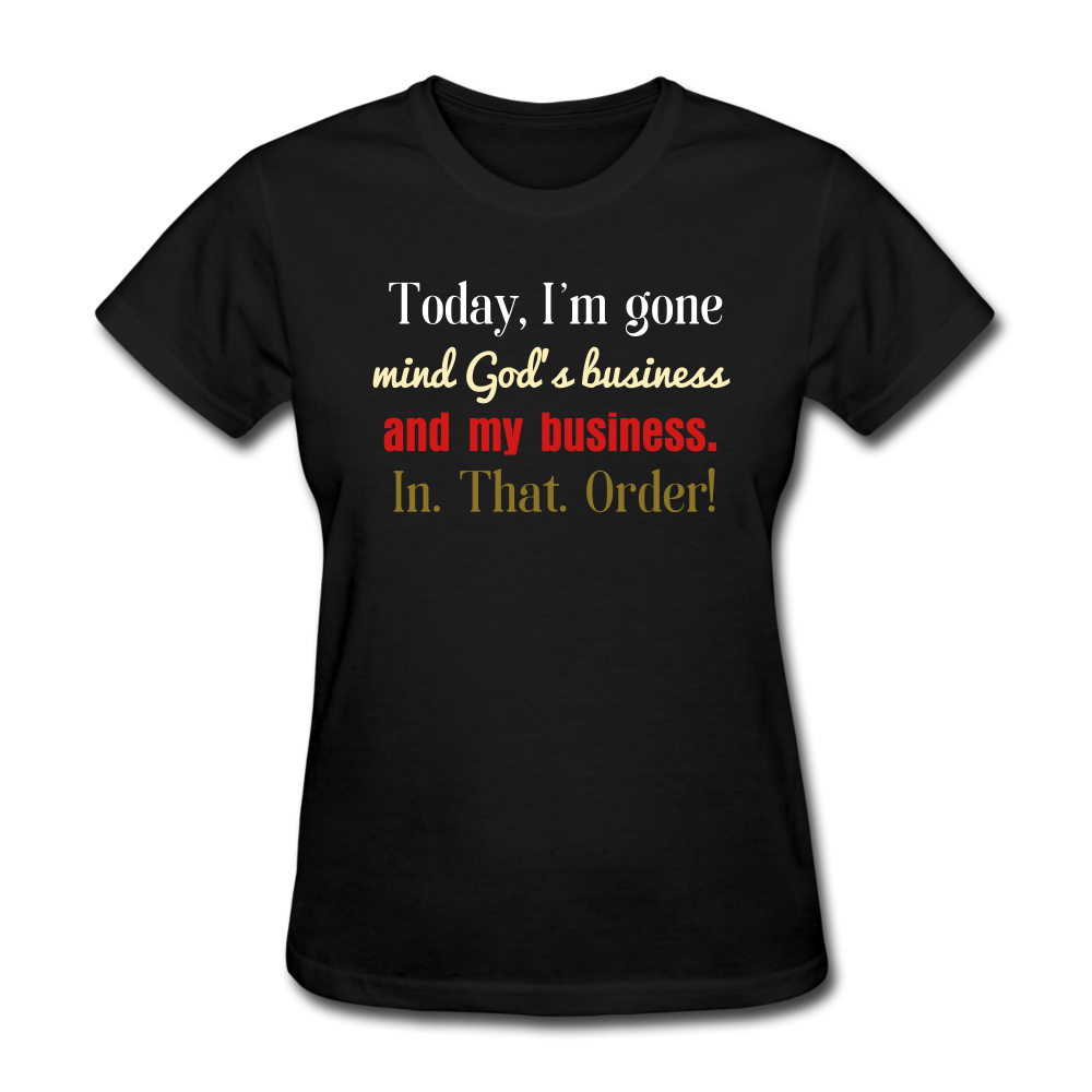 God's Business Women's T-Shirt - black