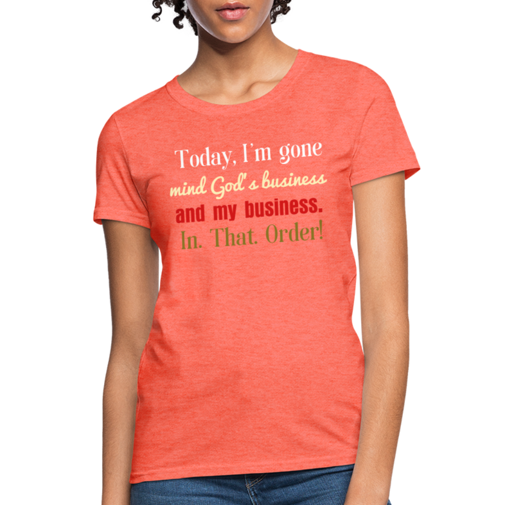 God's Business Women's T-Shirt - heather coral