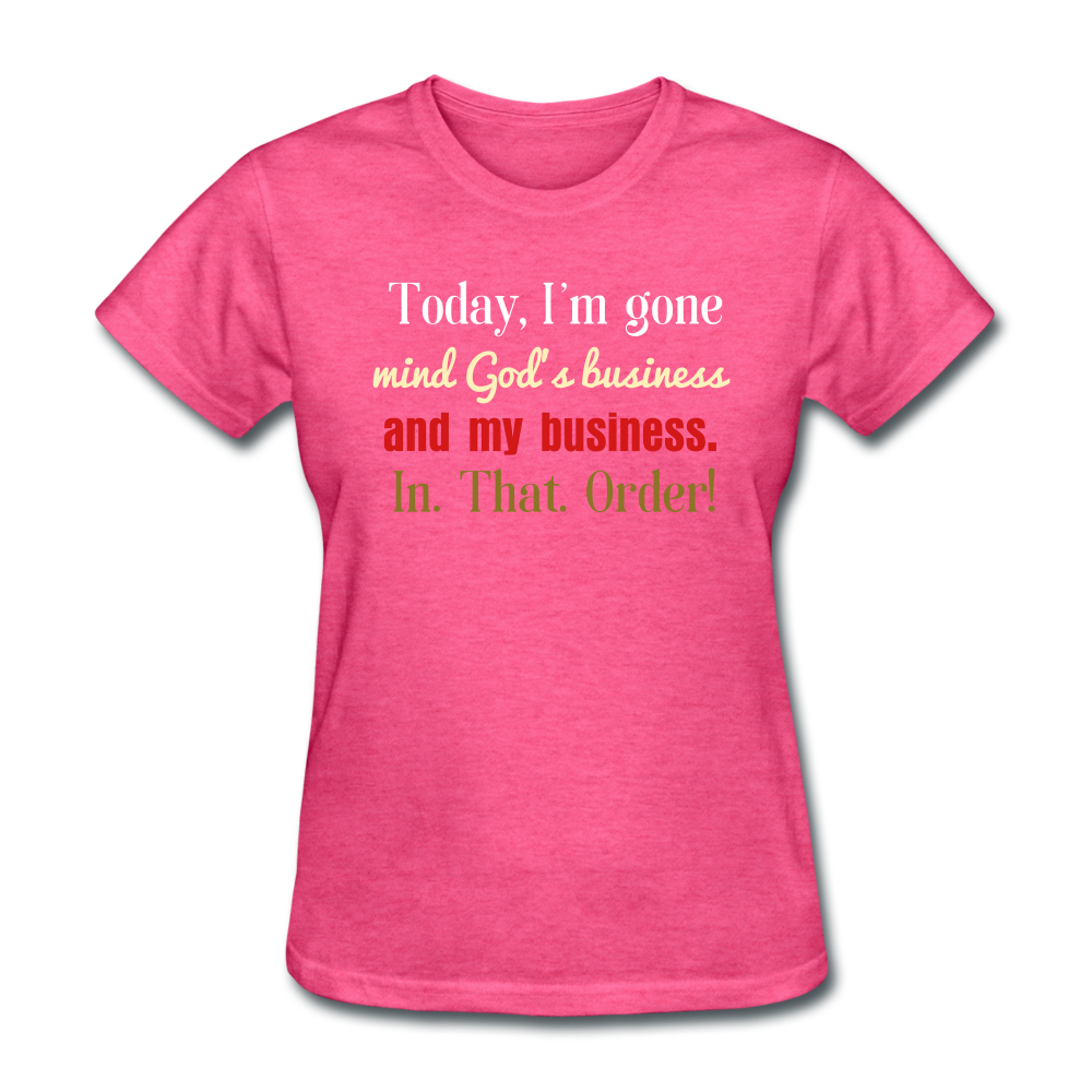 God's Business Women's T-Shirt - heather pink