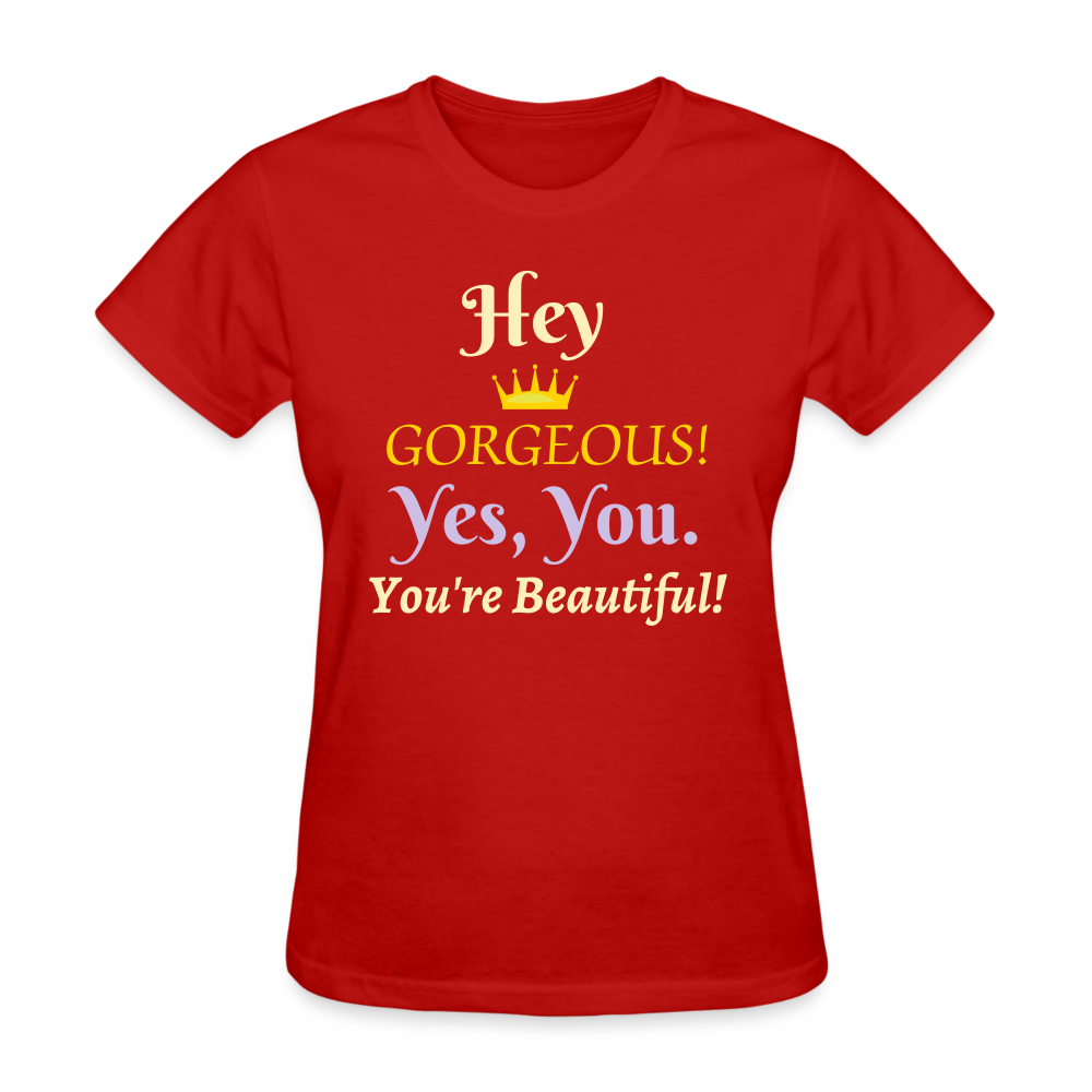 Hey Gorgeous Women's T-Shirt - red