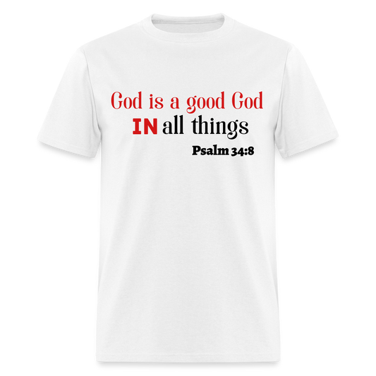Good God Unisex Classic T-Shirt - white