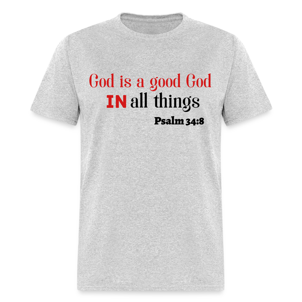 Good God Unisex Classic T-Shirt - heather gray