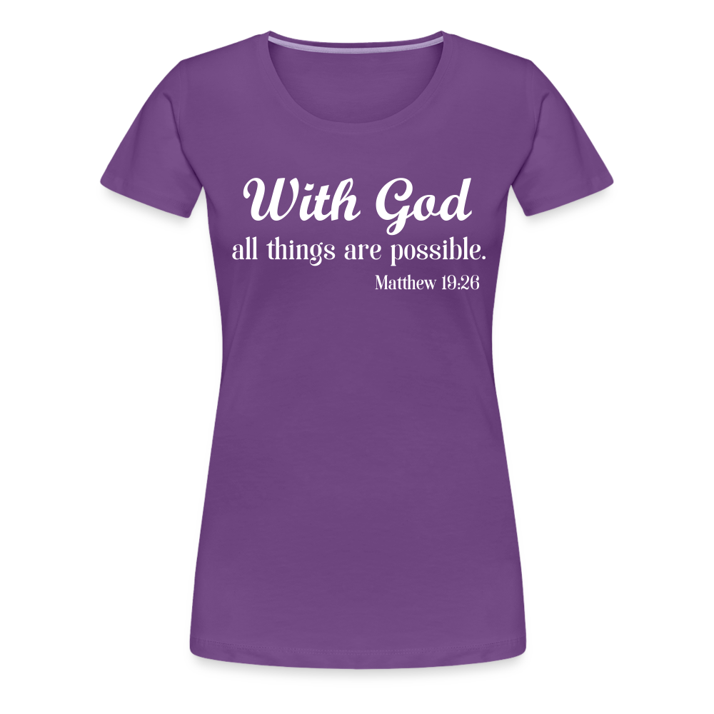 With God Women’s Premium T-Shirt - purple