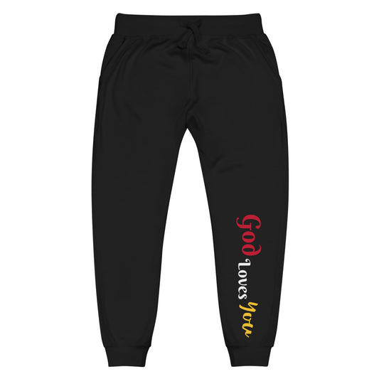 God Loves You Unisex fleece sweatpants