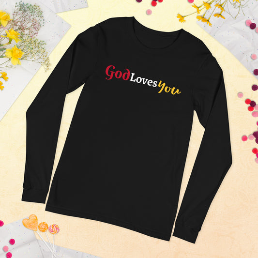 God Loves You Unisex Long Sleeve Tee