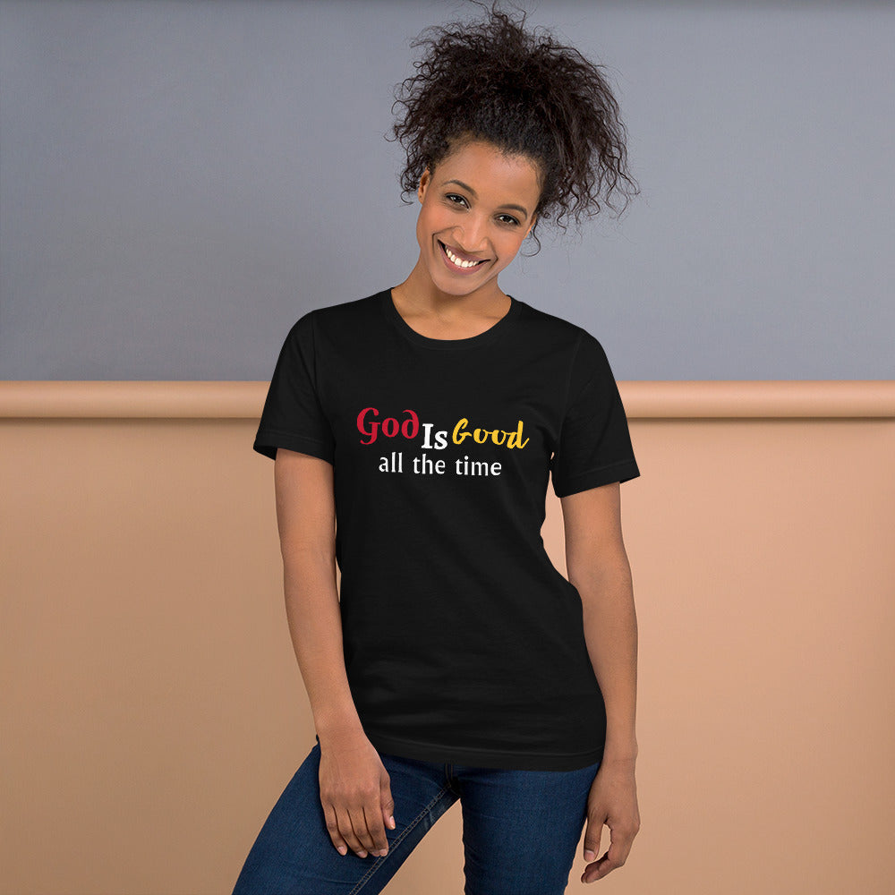 God Is Good All Short-sleeve unisex t-shirt